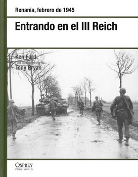 Entrando en el III Reich (Osprey Segunda Guerra Mundial 35)