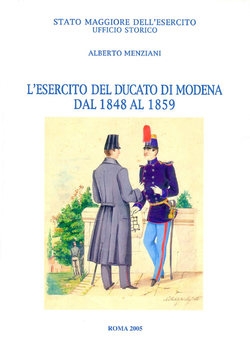 L'Esercito del Ducato di Modena dal 1848 al 1859