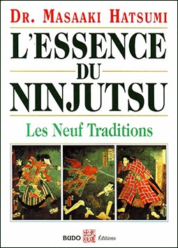 L'essence du ninjutsu  Les neuf traditions