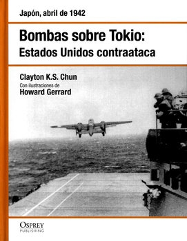 Bombas sobre Tokio: Estados Ubidos Contraataca (Osprey Segunda Guerra Mundial 12)
