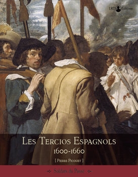 Les Tercios Espagnols 1600-1660