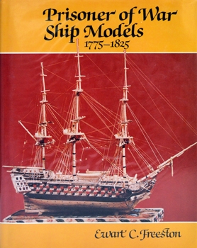 Prisoner-of-War Ship Models, 1775-1825
