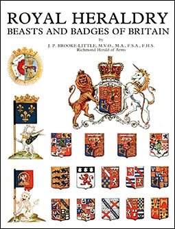 Royal Heraldry: Beasts and Badges of Britain