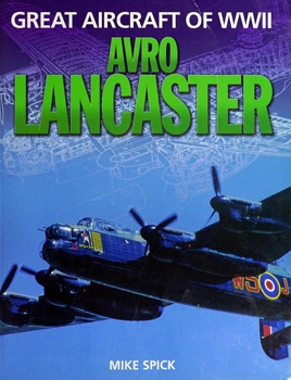 Avro Lancaster (Great Aircraft of WWII)