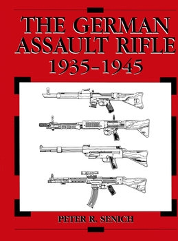 The German Assault Rifle 1935-1945