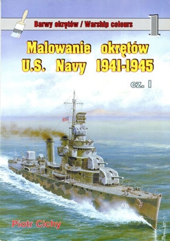 Malowanie okretow U.S. Navy 1941-1945 cz. I (Barwy Okretow  1)