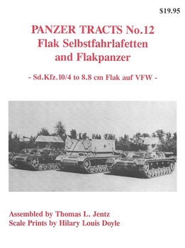 Flak Selbstfahrlafetten and Flakpanzer (Panzer Tracts No.12)