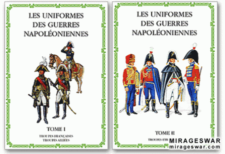 Les Uniformes des Guerres Napol&#233;oniennes (Tome II)