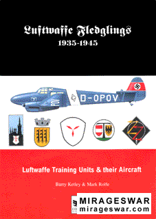 Luftwaffe Training Units and their Aircraft 1935-1945