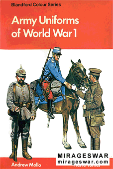 Army Uniforms of World War 1 (Blandford Colour Series)