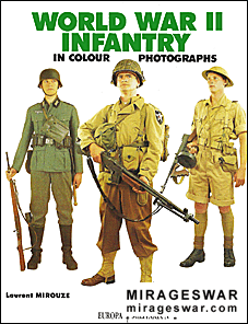 Europa Militaria  2. World War II infantry in Colour Photographs