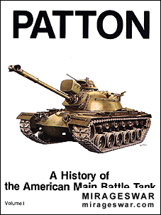 Patton A History of the American Main Battle Tank Volume 1 ( R.P.Hunnicutt)