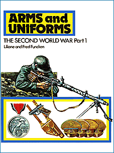 L&F Funcken - Arms and Uniforms The Second World War (Part 1)