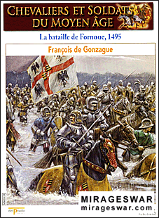 Osprey - Delprado - Chevaliers et soldats du moyen age 033 - La bataille de Fornoue, 1495