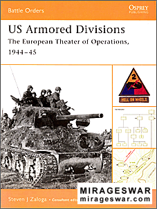 Osprey Battle Orders 03 - US armoured divisions - The european theater of operations 1943-45