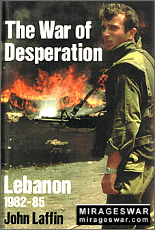 Osprey General Military - The War of Desperation (Lebanon 1982-85)