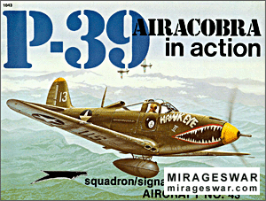 Squadron Signal Aircraft In Action 1043 P-39 Airacobra