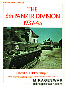 Osprey Vanguard 28 - The 6th Panzer Division 1937-45