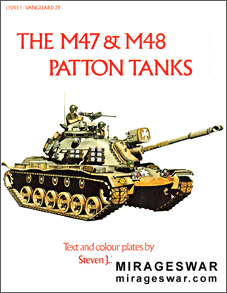 Osprey Vanguard  29 - The M47 & M48 Patton Tanks