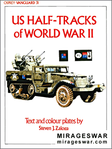 OSPREY VANGUARD 31 - US half-tracks of World War II
