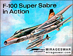 Squadron Signal Aircraft In Action n 1009 F-100 Super Sabre