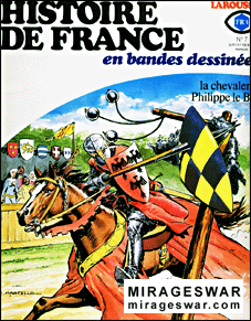 HISTOIRE DE FRANCE 07 - La chevalerie, Philippe le Bel