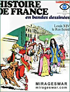 HISTOIRE DE FRANCE 13 - Le Roi Soleil