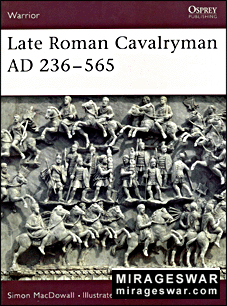 Osprey Warrior 15 - Late Roman Cavalryman AD.236-565