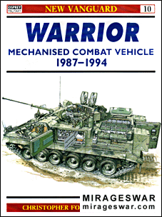 Osprey New Vanguard 10 - Warrior Mechanised Combat Vehicle 1987-1994.