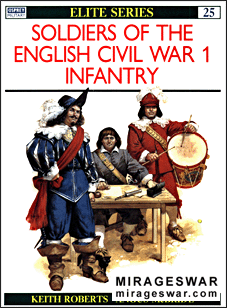 Osprey Elite series 25 - Soldiers of the English Civil War Infantry
