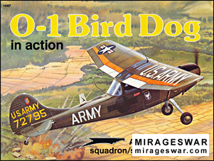 Squadron Signal - Aircraft In Action 1087 O-1 Bird Dog
