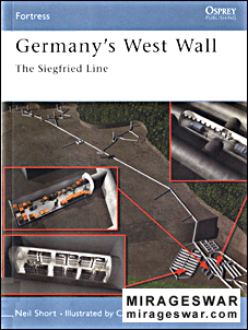 Osprey Fortress 15 - The Siegfried Line Germany's West Wall