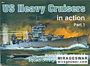 Squadron-Signal - Warships In Action 4014 - US Heavy Cruisers, Part 1