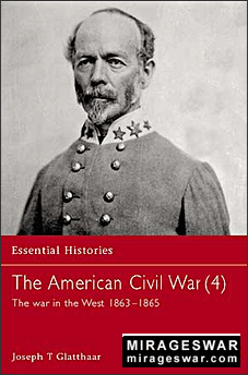 Osprey Essential Histories 11 - The American Civil War (4) West 1863-65