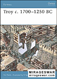 Osprey Fortress 17 - Troy c. 1700-1250 BC