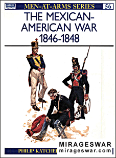 Osprey Men-at-Arms 56 - The Mexican-American War 184648
