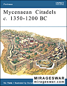 Osprey - Fortress 22 - Mycenaean Citadels 1350-1200 BC