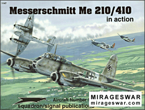 Squadron Signal - Aircraft In Action 1147 Messerschmitt Me 210/410