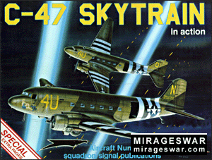Squadron Signal - Aircraft In Action 1149 C-47 Skytrain