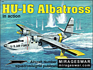 Squadron Signal - Aircraft In Action 1161 HU-16 Albatross