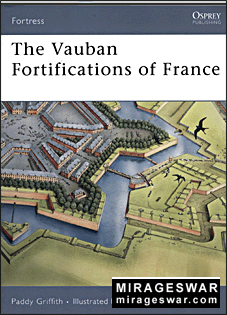 Osprey Fortress 42 - The Vauban Fortifications of France