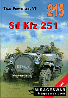 Wydawnictwo Militaria 215 - Sd Kfz 251 Vol. VI