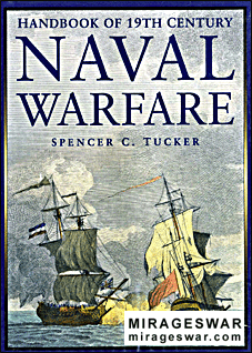 Handbook of 19th Century Naval Warfare (Sutton publishing)