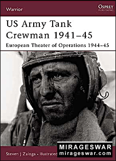Osprey Warrior 78 - US Army Tank Crewman 1941-45. European Theater of Operations