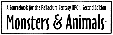 Palladium Fantasy - Monsters and Animals