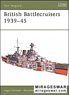 Osprey New Vanguard 88 - British Battlecruisers 1939-45