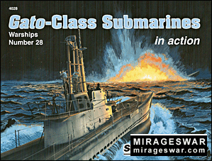 Squadron Signal 4028 - Gato-Class Submarines in action (Warship number 28)