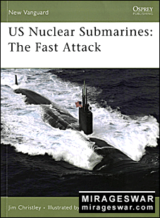 Osprey New Vanguard 138 - US Nuclear Submarines. The Fast Attack