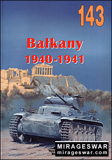Wydawnictwo Militaria 143 - Balkany 1940-1941