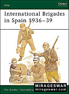 Osprey Elite series 53 - International Brigades In Spain 1936-39